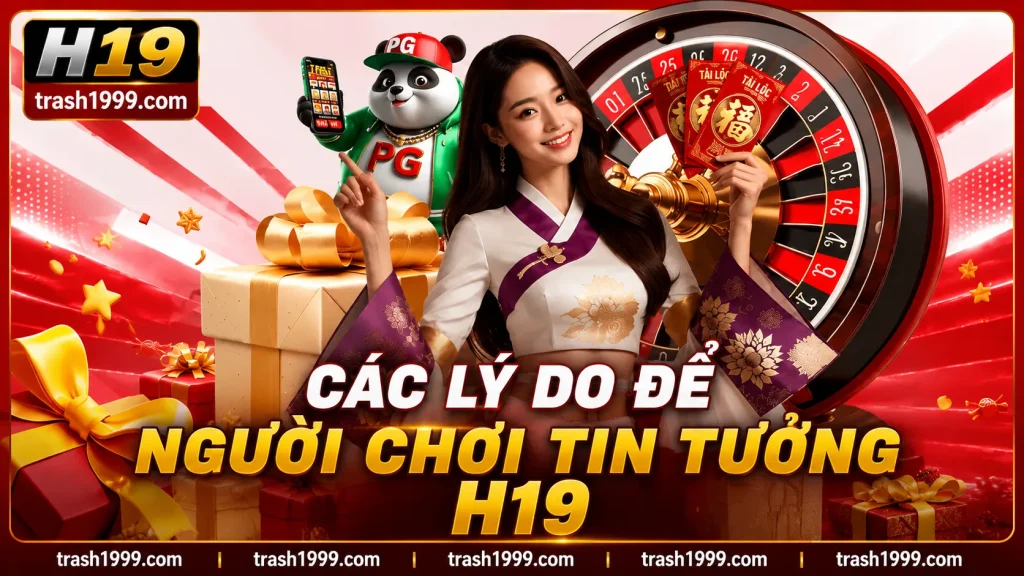 cac-ly-do-de-nguoi-choi-tin-tuong-h19